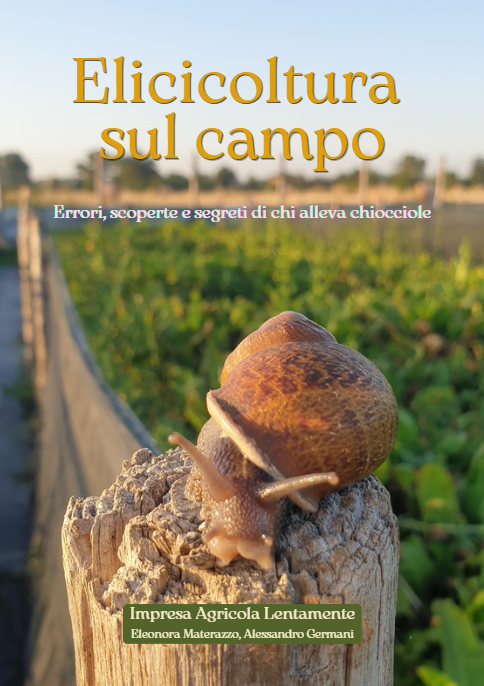 Manuale di elicicoltura Elicicoltura sul campo su Kindle
